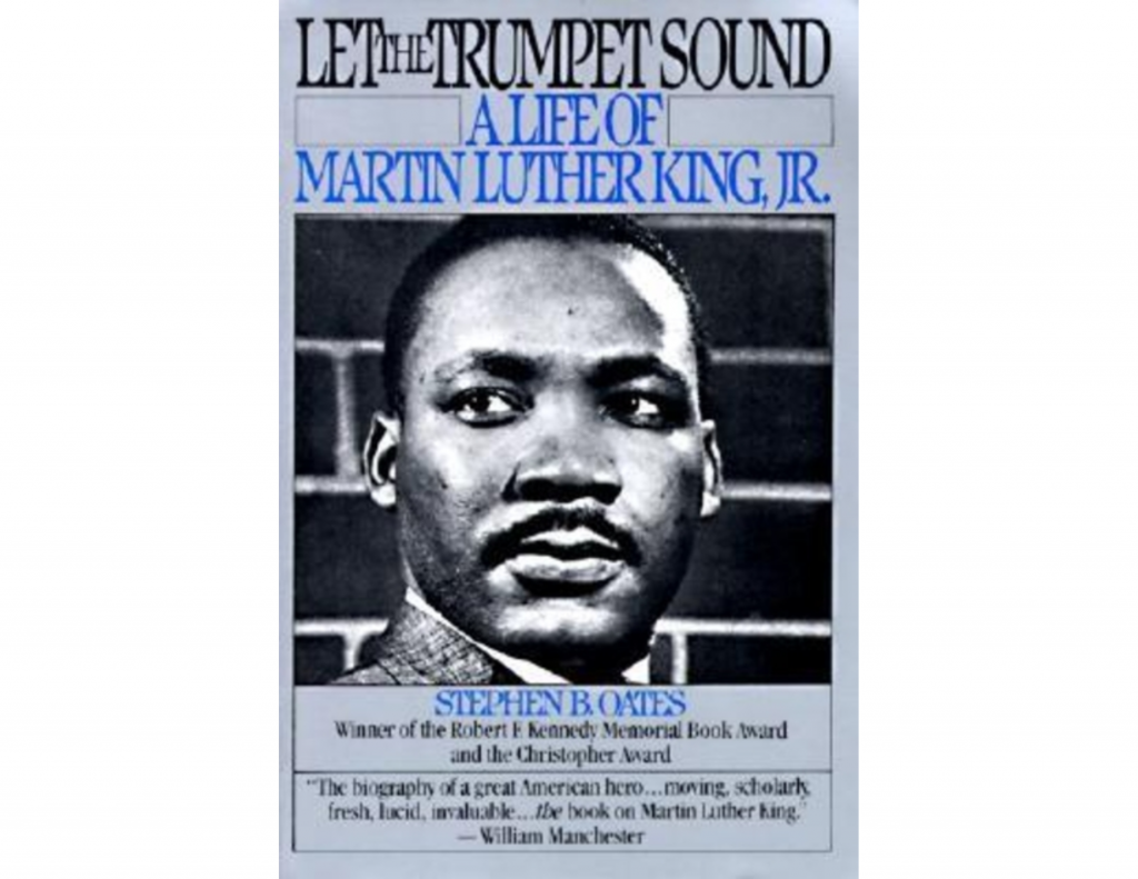 Book cover of "Let the Trump Sound: A Life of Martin Luther King Jr" by Stephen B. Oates with Martin Luther King Jr. on the cover
